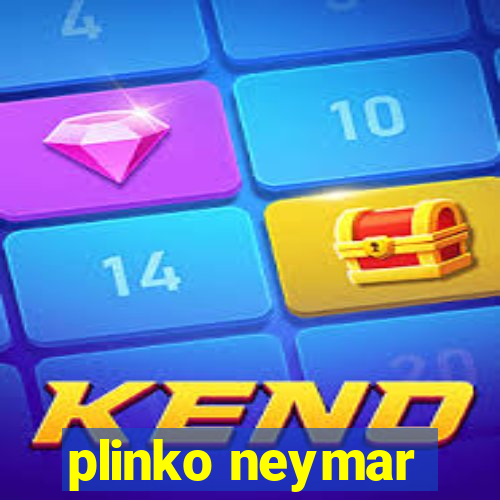 plinko neymar